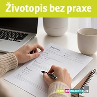 Jak napsat životopis bez praxe? Průvodce pro studenty